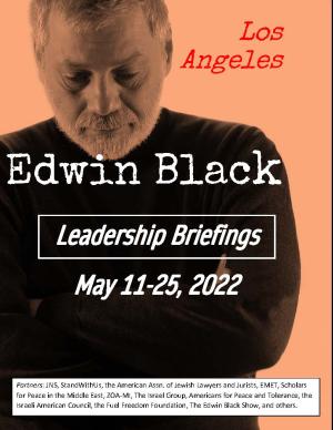 Special Events: Edwin Black leadership briefings, Los Angeles, May 2022