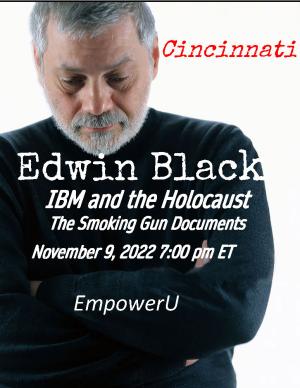 Special Event: Edwin Black at Empower U, Nov 9, 2022