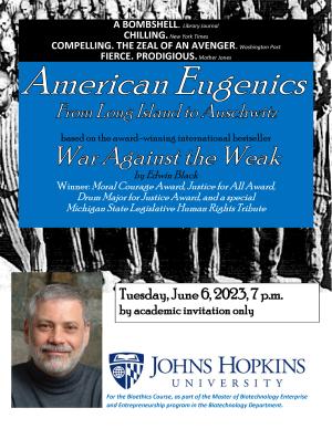 Special Event: Edwin Black on Eugenics from Long Island to Auschwitz for JHU Bioethics