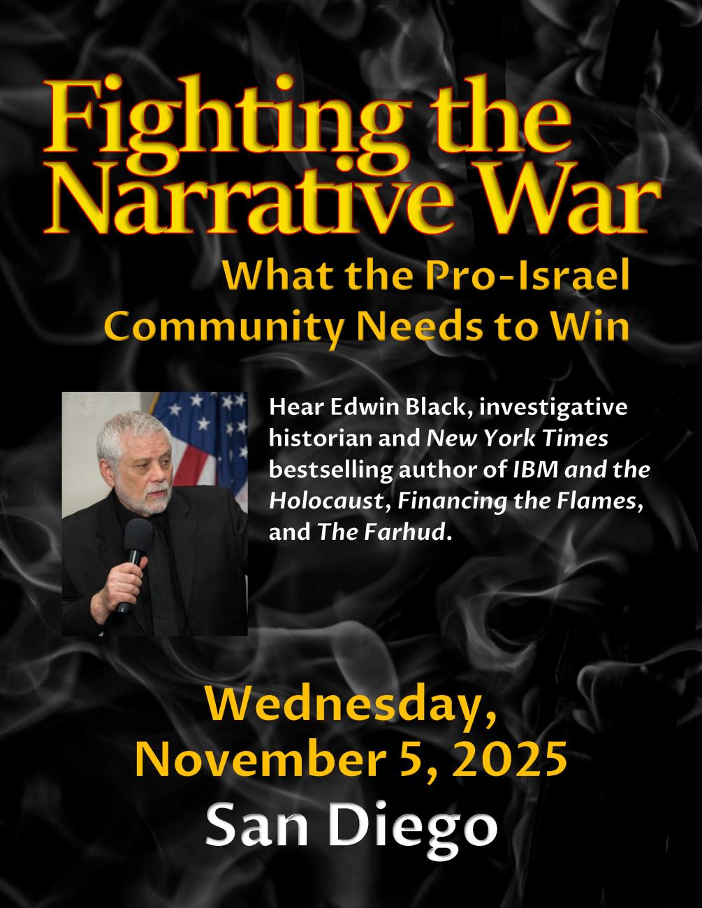 Special Event: Edwin Black on Fighting the Narrative War, San Diego