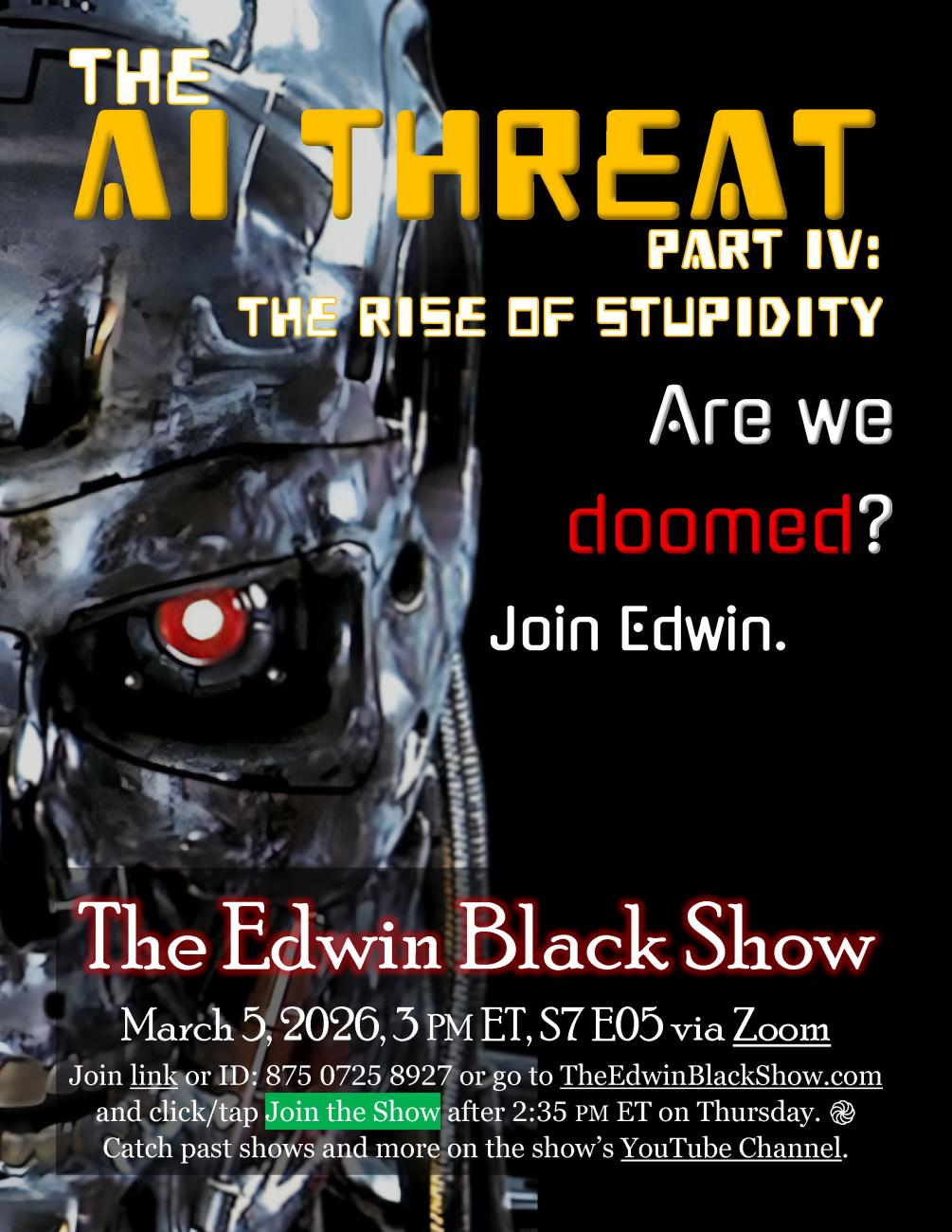 The AI Threat Part IV: The Rise of Stupidity