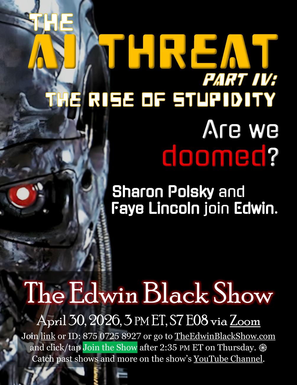 The AI Threat Part IV: The Rise of Stupidity