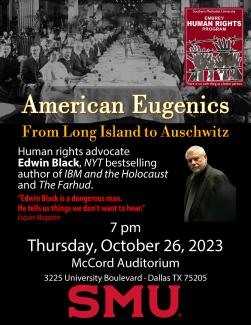 Special Event: American Eugenics for SMU Embrey