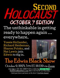 Second Holocaust: The October 7 Edition
