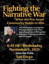 Special Event: Edwin Black on Fighting the Narrative War, San Diego